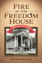 Fire at the Freedom House - Paperback
