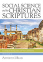 Social Science and the Christian Scriptures, Volume 1: Sociological Introductions and New Translation - Hardcover