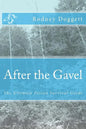 After the Gavel: The Ultimate Prison Survival Guide - Paperback