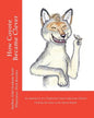 How Coyote Became Clever: An Adaptation of a Traditional Native American Folktale (Told by the Karok People) - Paperback