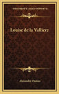 Louise de La Valliere - Hardcover