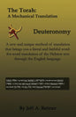 The Torah: A Mechanical Translation - Deuteronomy - Paperback