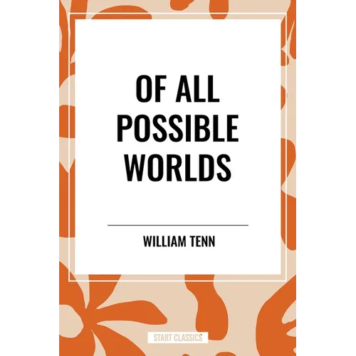 Of All Possible Worlds - Paperback