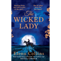 The Wicked Lady - Hardcover