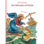 The Miracles of Christ - Hardcover