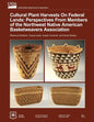 Cultural Plant Harvests on Federal Lands: Perspectives from the Members of the Northwest Native American Basket Weavers Association - Paperback
