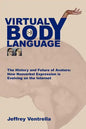 Virtual Body Language - Paperback