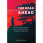The Road Ahead: Based on World Prophecies of the Famed Indian Mystic Paramhansa Yogananda - Paperback