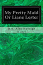 My Pretty Maid Or Liane Lester - Paperback