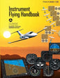 Instrument Flying Handbook: FAA Handbook: FAA-H-8083-15B - Paperback