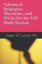 Advanced Strategies, Theorems and Tricks for the Math Section of the SAT - Paperback