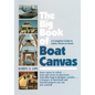 The Big Book of Boat Canvas: A Complete Guide to Fabric Work on Boats - Paperback