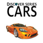 Cars: Discover Series Picture Book for Children - Paperback