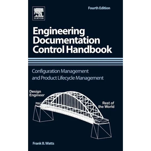 Engineering Documentation Control Handbook: Configuration Management and Product Lifecycle Management - Hardcover