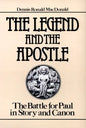 The Legend and the Apostle: The Battle for Paul in Story and Canon - Paperback