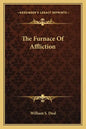 The Furnace of Affliction - Paperback