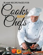 Blank Recipe Pages For Cooks and Chefs - Paperback