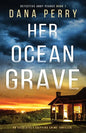 Her Ocean Grave: An absolutely gripping crime thriller - Paperback