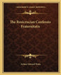 The Rosicrucian Confessio Fraternitatis - Paperback