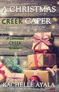 A Christmas Creek Caper [Large Print Edition]: A Holiday Short Story - Paperback