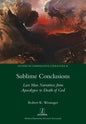 Sublime Conclusions: Last Man Narratives from Apocalypse to Death of God - Paperback
