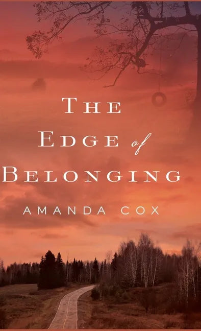 Edge of Belonging - Hardcover