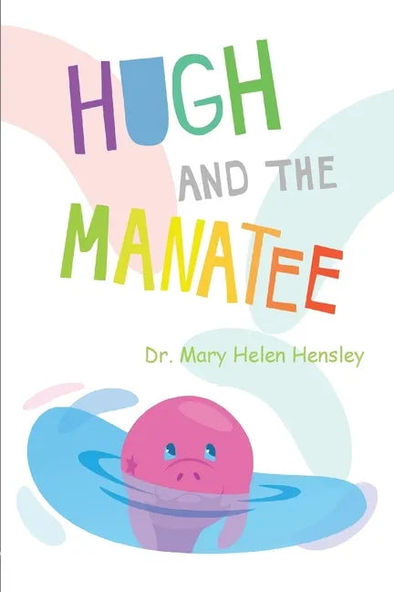 Hugh And The Manatee - Paperback