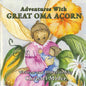 Adventures With Great Oma Acorn - Paperback