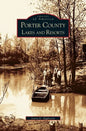 Porter County Lakes and Resorts - Hardcover