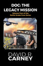 Doc: The Legacy Mission - Paperback