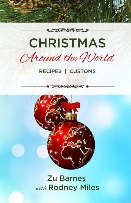 Christmas Around the World: Recipes Customs - Paperback