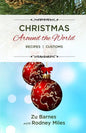 Christmas Around the World: Recipes Customs - Paperback