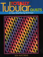 Totally Tubular Quilts - Paperback