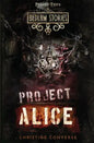 Bedlam Stories: Project Alice - Paperback