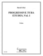 Progressive Tuba Etudes, vol. 1 - Paperback