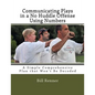 Communicating Plays in a No Huddle Offense Using Numbers: A Simple Comprehensive Plan that Won't Be Decoded - Paperback