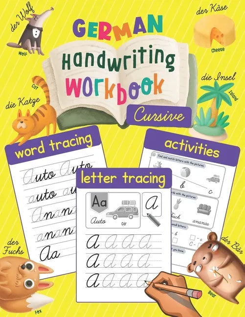 German Handwriting Workbook: Cursive: Trace & Learn to Write German - Lots of German Letter Tracing, Word Tracing, and other Activities for Kids - Paperback