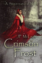 Crimson Frost: A Supernatural Noel - Paperback