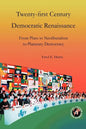 Twenty-First Century Democratic Renaissance: From Plato to Neoliberalism to Planetary Democracy - Paperback