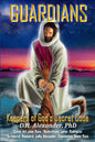 Guardians: Keepers of God's Secret Code - Paperback