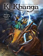 Ki Khanga Sword and Soul Role Playing Game: Basic Rules - Paperback