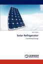 Solar Refrigerator - Paperback