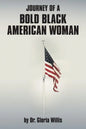 Journey of a Bold Black American Woman - Paperback