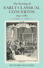 The Scoring of Early Classical Concertos, 1750-1780 - Hardcover