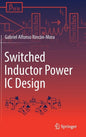 Switched Inductor Power IC Design - Hardcover