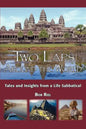 Two Laps Around the World: Tales and Insights from a Life Sabbatical - Paperback