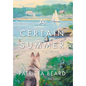 A Certain Summer - Hardcover