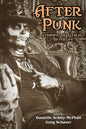 After Punk: Steampowered Tales of the Afterlife - Paperback