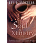 The Soul of Ministry: Forming Leaders for God's People - Paperback