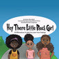 Hey There Little Black Girl: 59 Affirmations to Help You Learn Your Feelings - Paperback